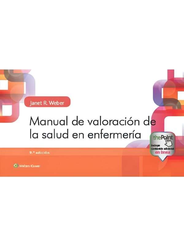 Manual de valoracion de la salud en enfermeria