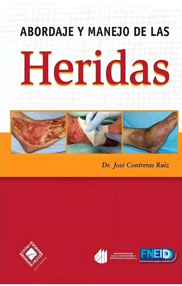 Abordaje y manejo de las heridas