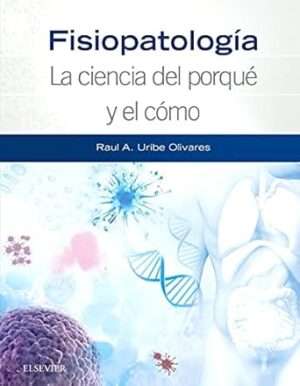 Fisiopatologia, la ciencia del porque y el como