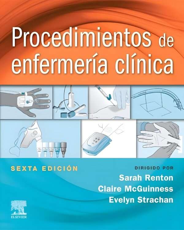 Procedimientos en enfermeria clinica 6a Edicion