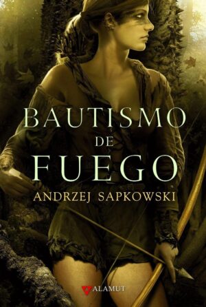 Bautismo de fuego - Andrzej Sapkowski