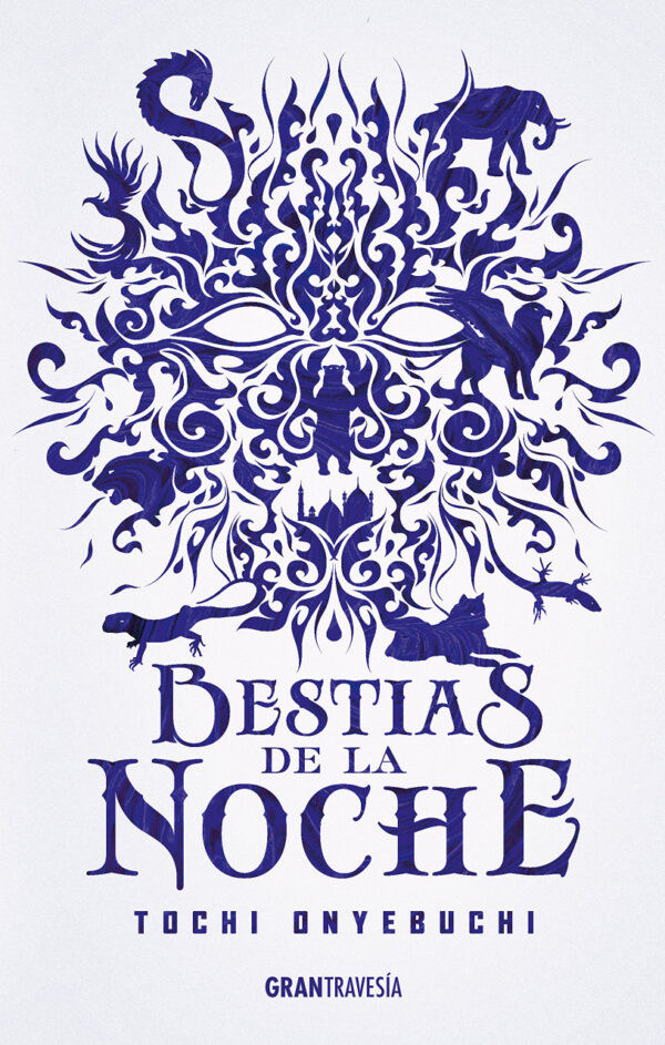 Bestias de la noche - Tochi Onyebuchi