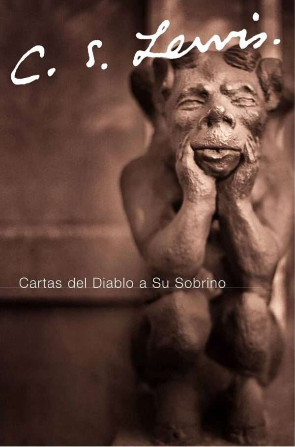 Cartas del diablo a su sobrino - C. S. Lewis
