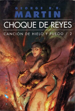 Choque de reyes - George R. R. Martin