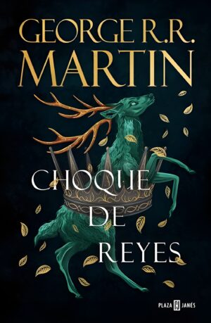 Choque de reyes ed ilustrada - George R R Martin