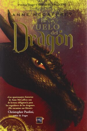 El vuelo del dragon - Anne McCaffrey