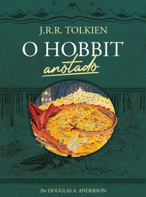 El Hobbit anotado - J R R Tolkien