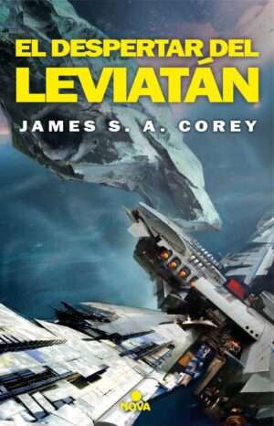 El despertar del Leviatan - James S A Corey