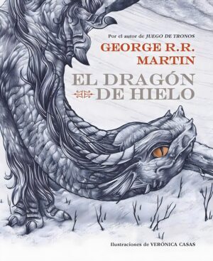 El dragon de hielo - George R R Martin