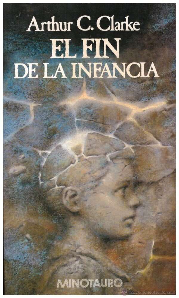 El fin de la infancia - Arthur C. Clarke