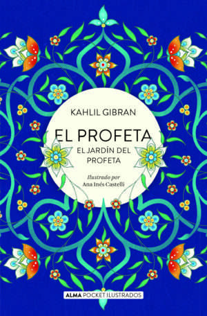 El jardin del profeta - Gibran Khalil Gibran