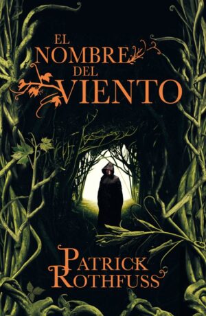 El nombre del viento - Patrick Rothfuss