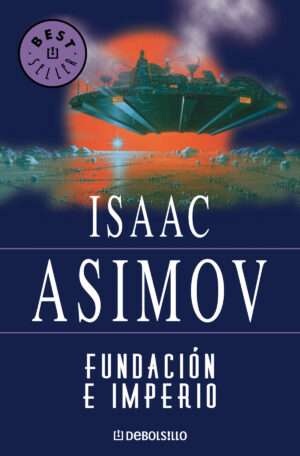 Fundacion e Imperio - Isaac Asimov