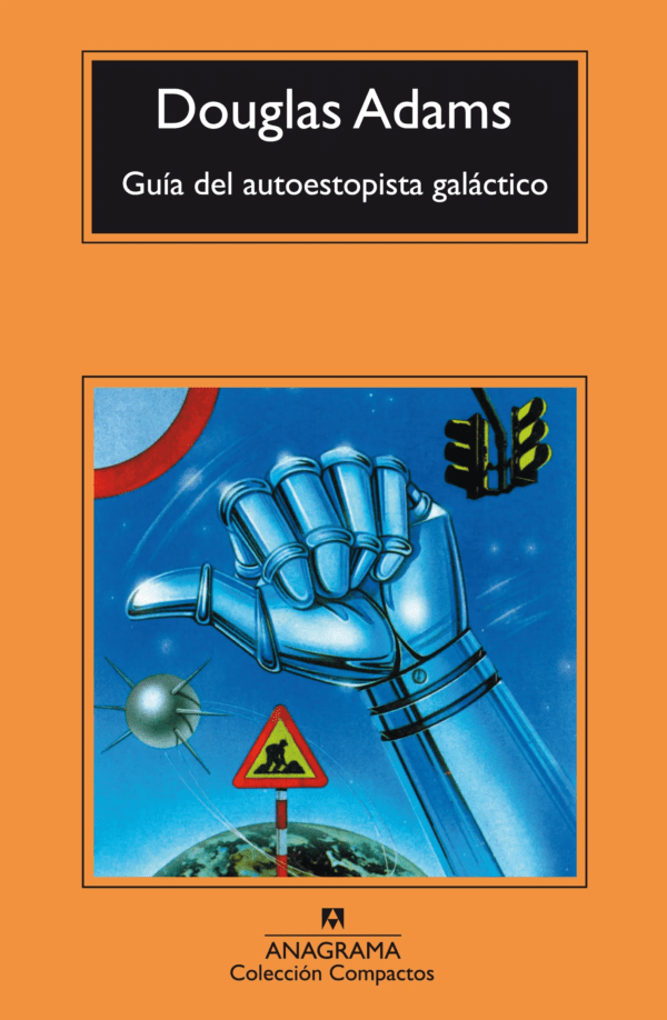 Guia del autoestopista galactico - Douglas Adams