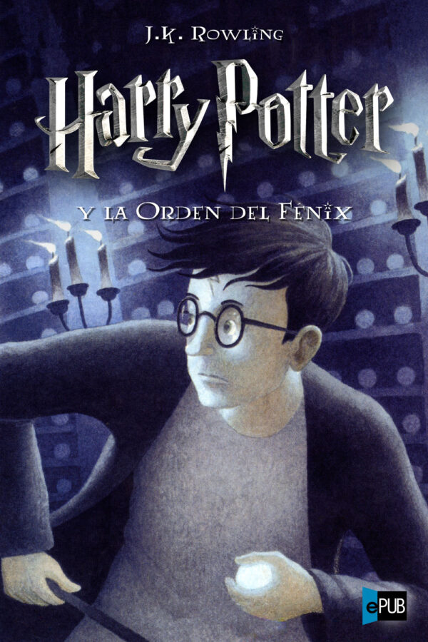 Harry Potter y la orden del fenix - J. K. Rowling