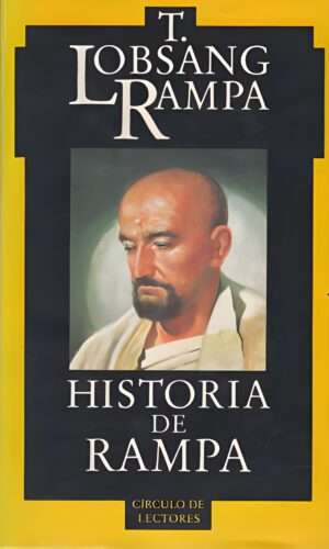 Historia de Rampa - T. Lobsang Rampa