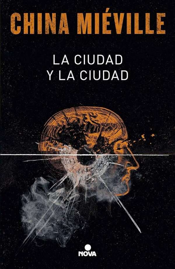 La ciudad y la ciudad - China Mieville