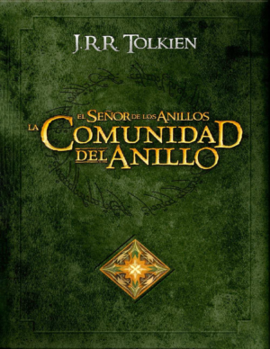 La comunidad del anillo - J. R. R. Tolkien