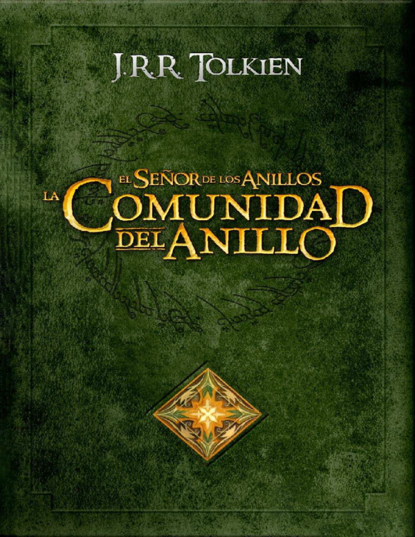 La comunidad del anillo - J. R. R. Tolkien