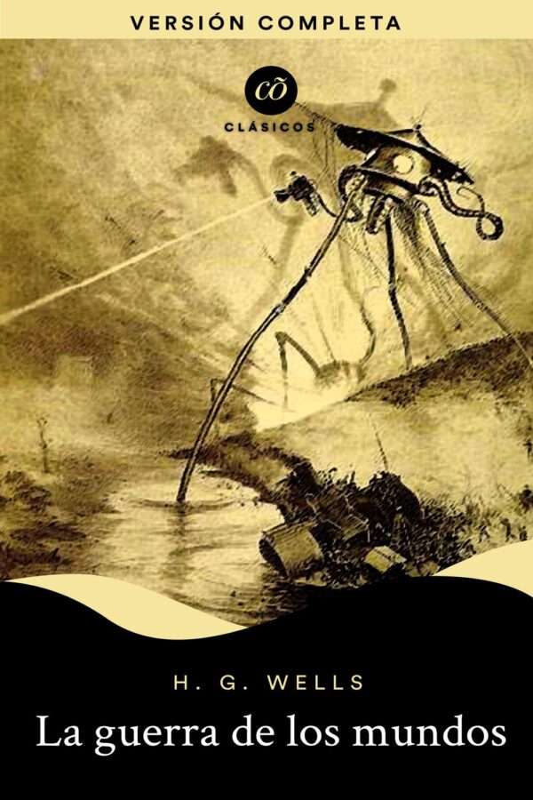 La guerra de los mundos - H. G. Wells