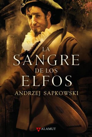 La sangre de los elfos - Andrzej Sapkowski