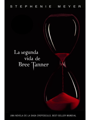 La segunda vida de Bree Tanner - Stephenie Meyer