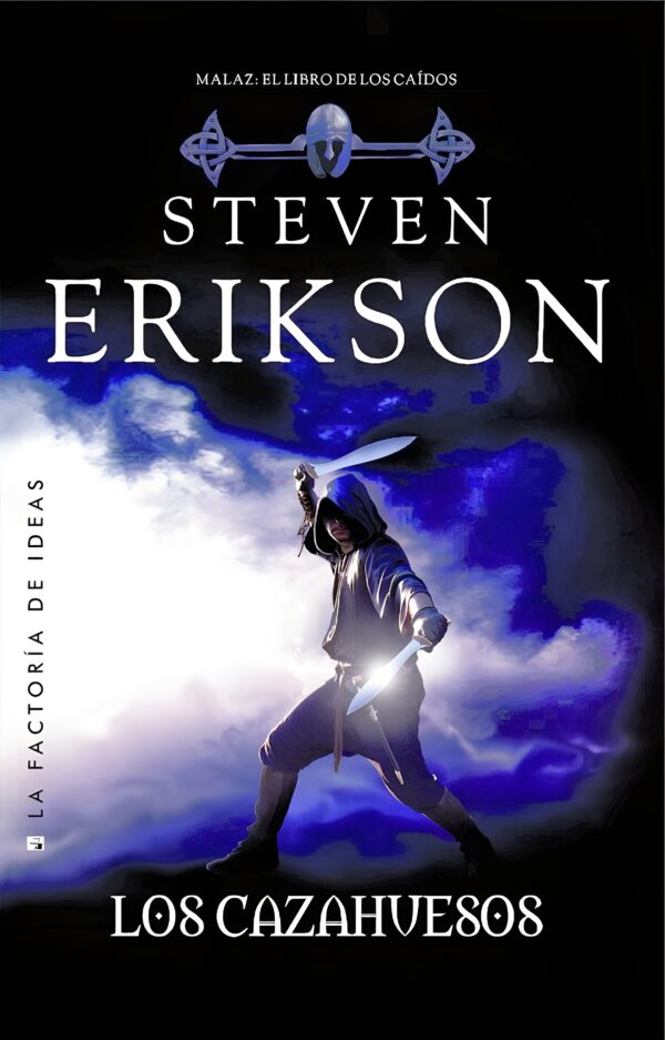 Los cazahuesos - Steven Erikson