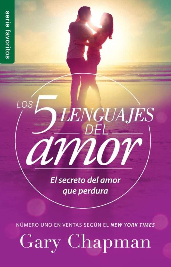 Los cinco lenguajes del amor - Gary Chapman