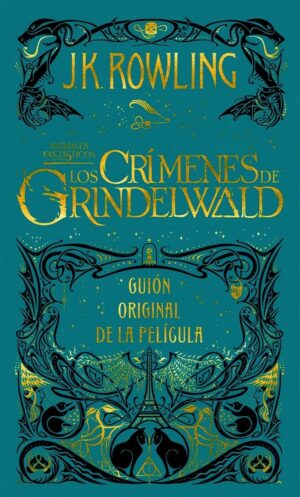 Los crimenes de Grindelwald guion original - J K Rowling