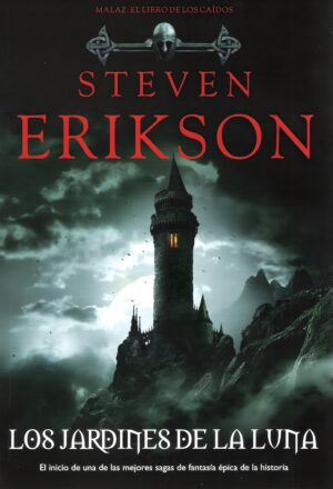 Los jardines de la Luna - Steven Erikson