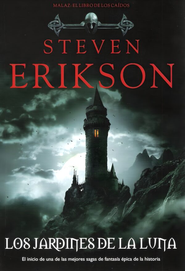 Los jardines de la Luna - Steven Erikson