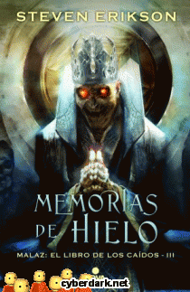 Memorias del hielo - Steven Erikson