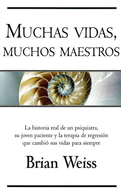 Muchas vidas, muchos maestros - Brian Weiss