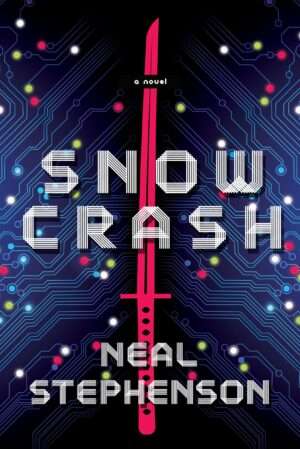 Snow Crash - Neal Stephenson