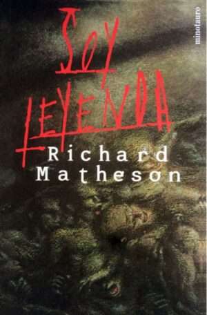 Soy leyenda - Richard Matheson