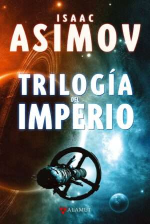 Trilogia del Imperio - Isaac Asimov
