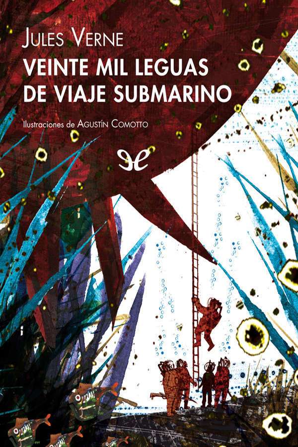 Veinte mil leguas de viaje submarino Ilustrado - Jules Verne