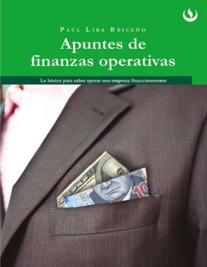 Apuntes de finanzas operativas lo basico para saber operar una empresa financieramente