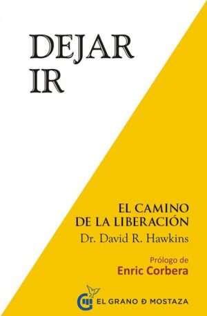 Dejar ir el camino a la liberación