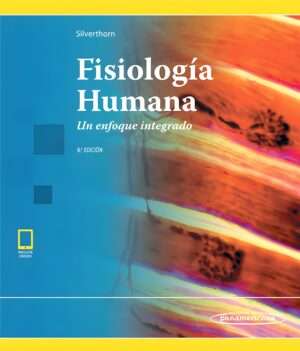 Fisiologia Humana. Un enfoque integrado 8a Edicion