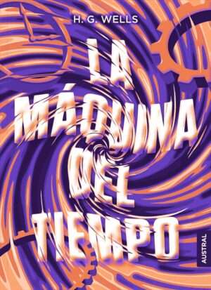 La maquina del tiempo - H. G. Wells