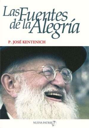 Las fuentes de la alegria-Jose-Kentenich