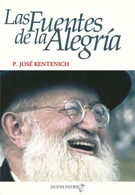 Las fuentes de la alegria-Jose-Kentenich