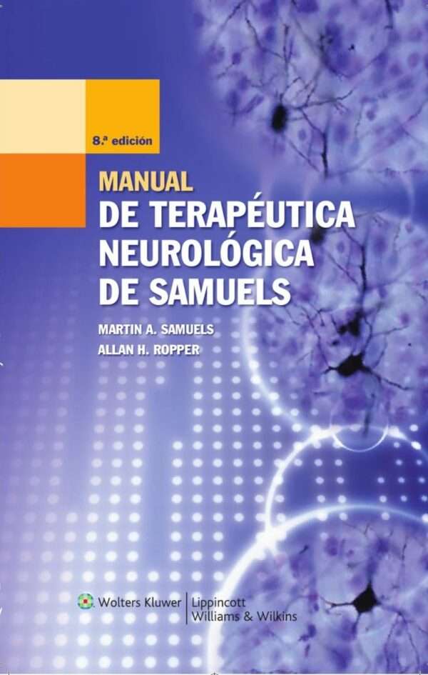 Manual de Terapeutica Neurologica de Samuels 8a Edicion