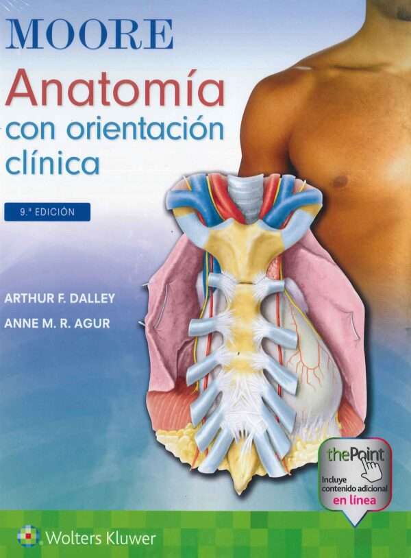 Moore Anatomia con Orientacion Clinica 9a Edicion Traducido