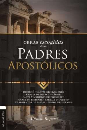 Obras escogidas de los padres apostolicos