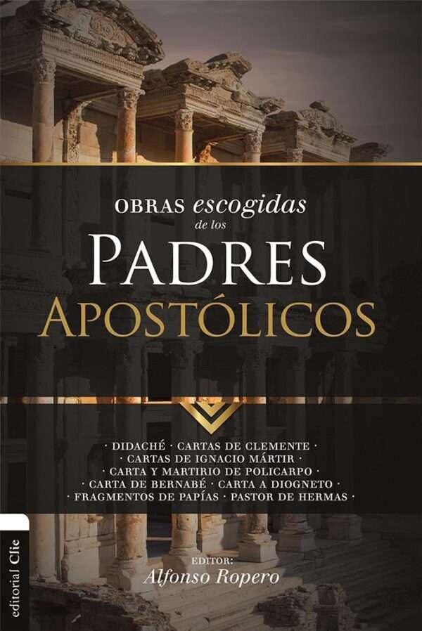 Obras escogidas de los padres apostolicos