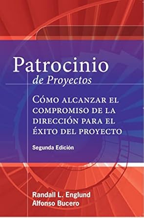 Patrocinio de Proyectos (Project Sponsorship - Second Edition)
