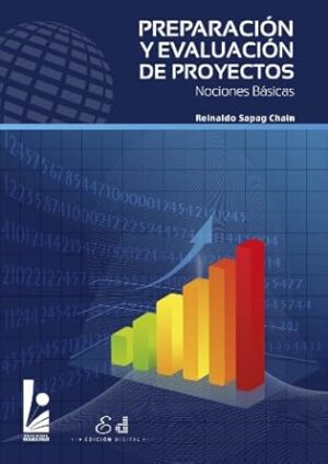 Preparación y evaluación de proyectos: nociones básicas